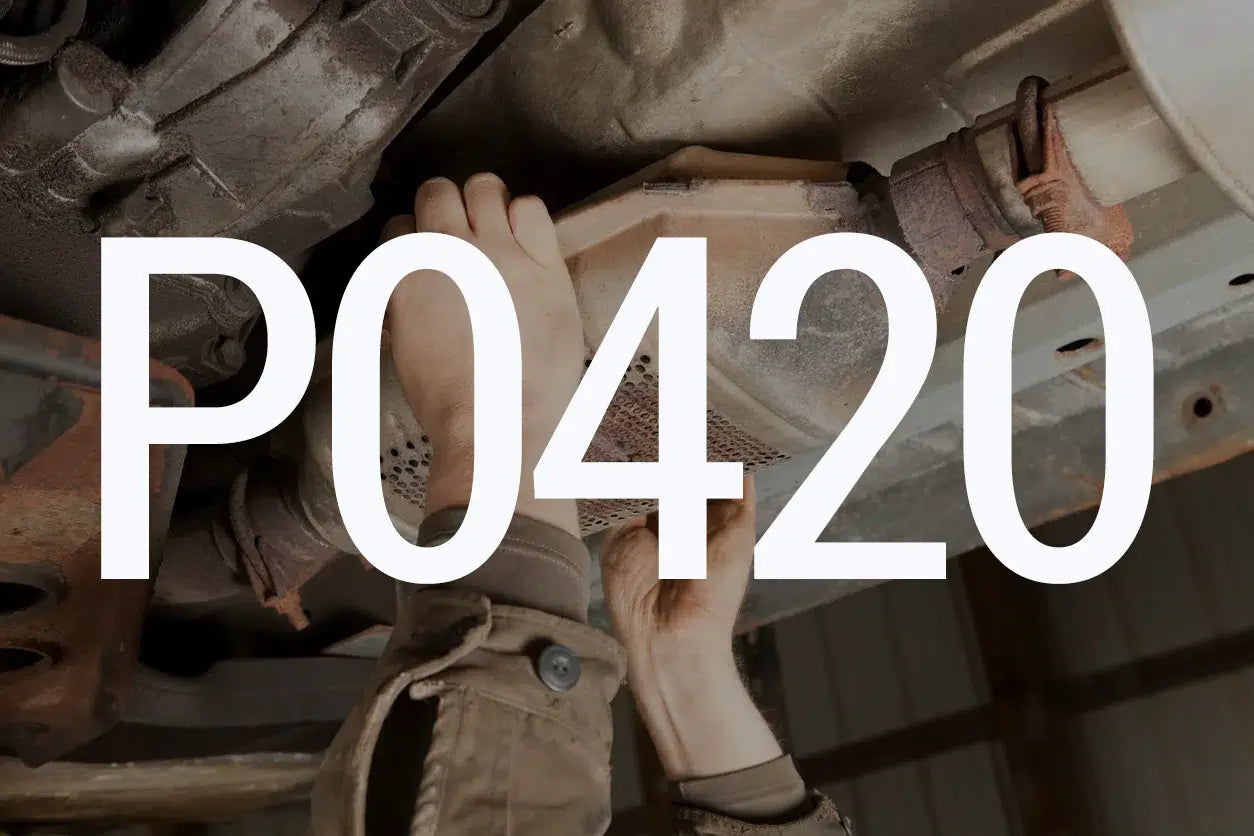 How To Fix P0420 Code P0420 Code: Symptoms, Causes & How to Fix Catalytic Converter Issues