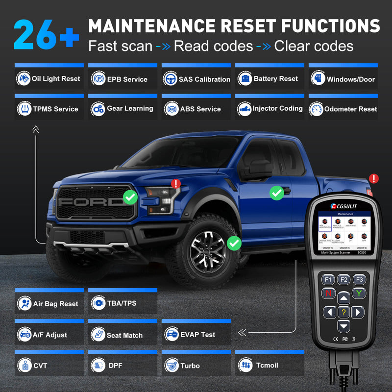 CGSULIT SC530 Ford/LincoIn/Mercury Scan Tool has 26+ special functions. Get your service done efficiently and effortlessly. It performs oil light reset, abs bleeding, air bag reset, TBA/TPS, EPB service, battery reset, sas calibration, TPMS service, injector coding and more functions.