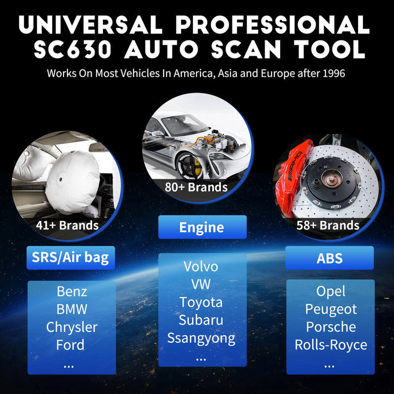 CGSULIT SC630 Auto Scan Tool works on most vehicles in America, Asia and Europe after 1996.